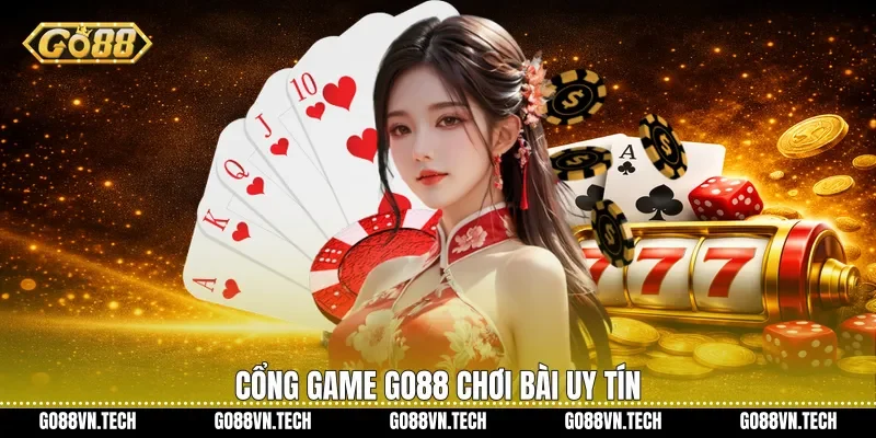 Cổng game Go88 chơi bài uy tín