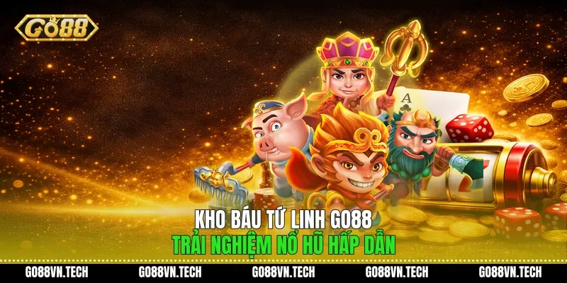Kho Báu Tứ Linh Go88 Trải Nghiệm Nổ Hũ Hấp Dẫn